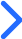 Blue Right Chevron